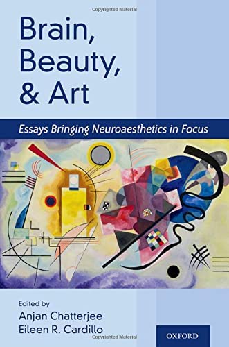 Book cover for "Brain, Beauty, and Art: Essays Bringing Neuroaesthetics in Focus"